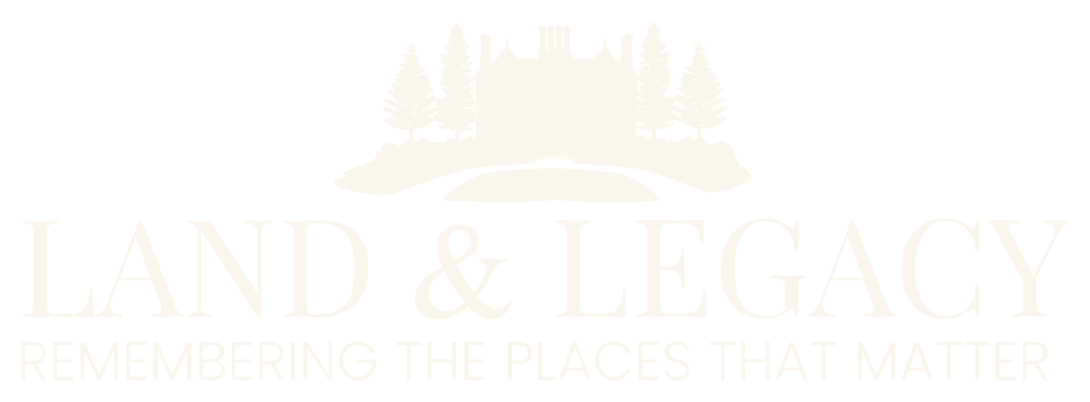 Land & Legacy